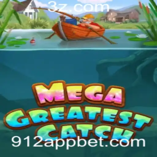 Discover the Excitement of MegaGreatestCatch: A Comprehensive Guide