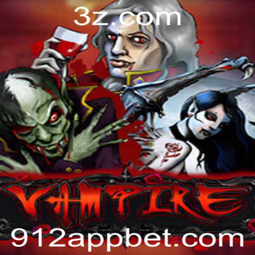Explorando o Fascinante Mundo do Jogo Vampire com 912 Bet App